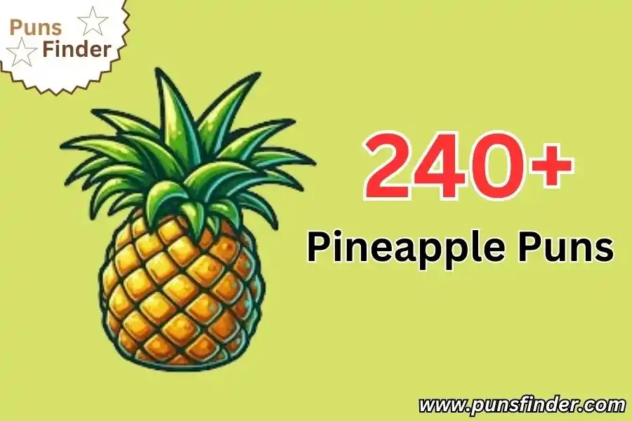 Pineapple Puns