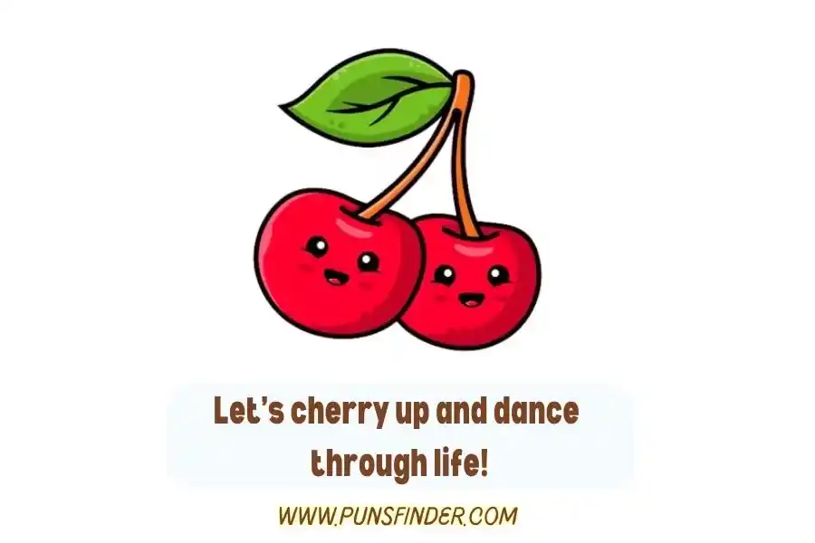 Short Cherry Puns