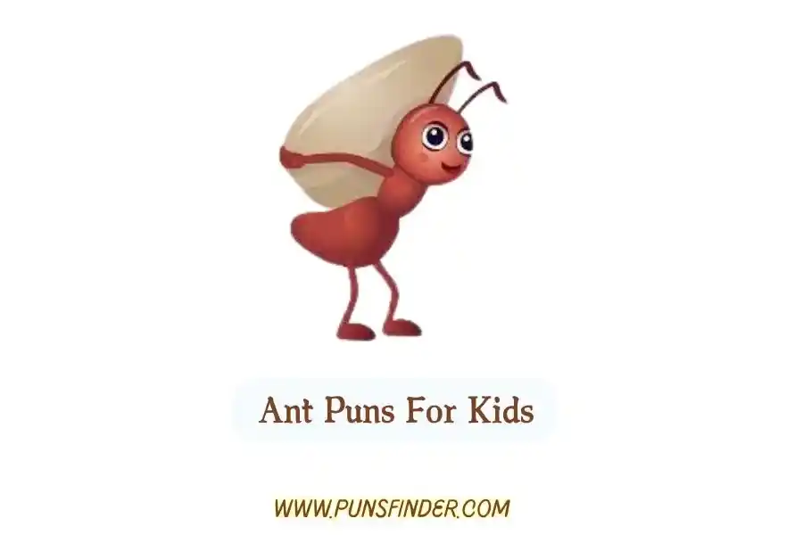 Ant Puns For Kids