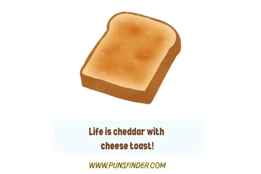 Cheese Toast Puns