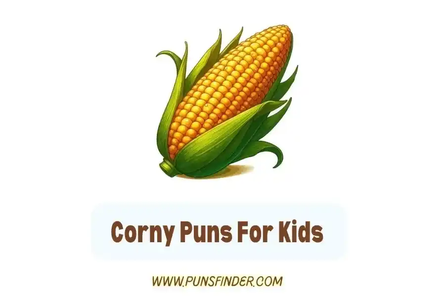 Corny Puns For Kids