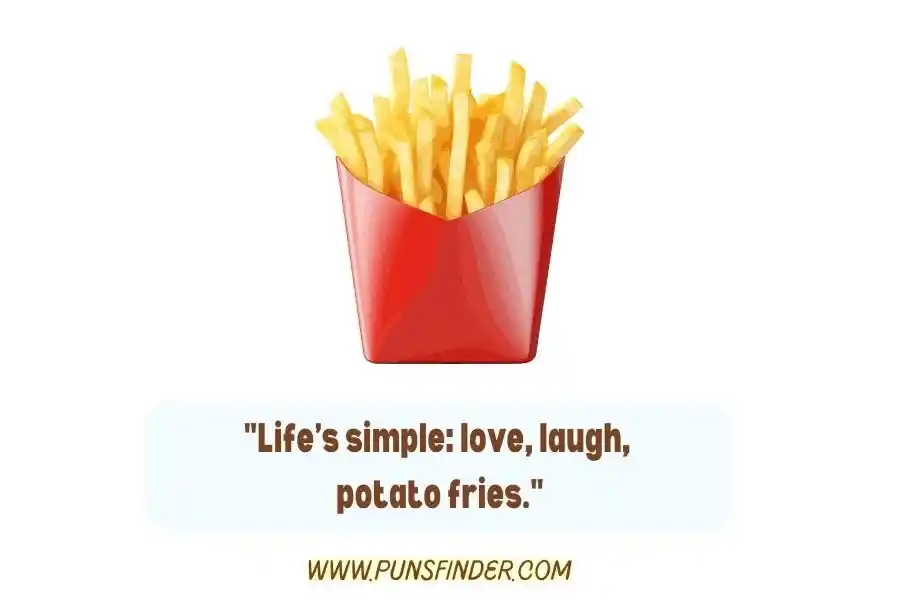 Potato Fries Puns