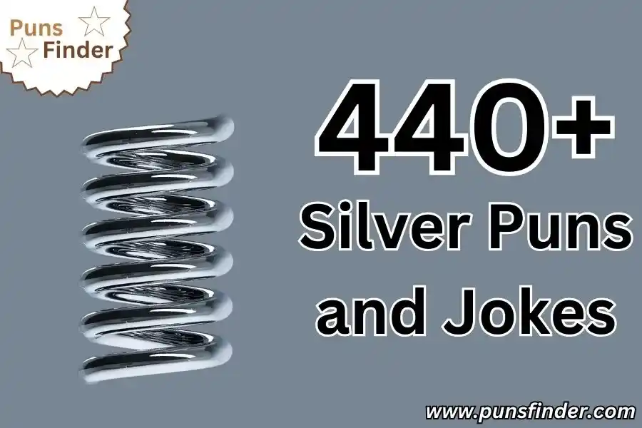 Silver Puns and Jokes