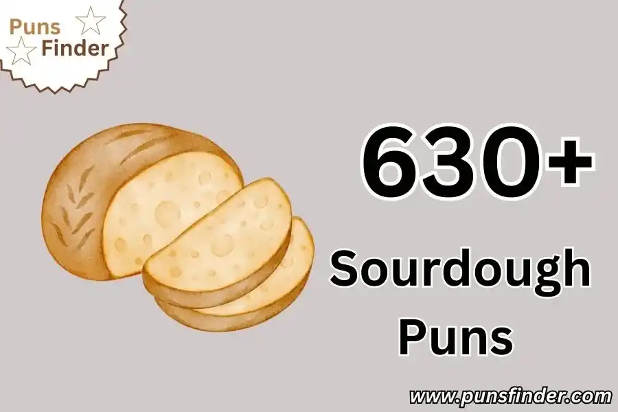 Sourdough Puns