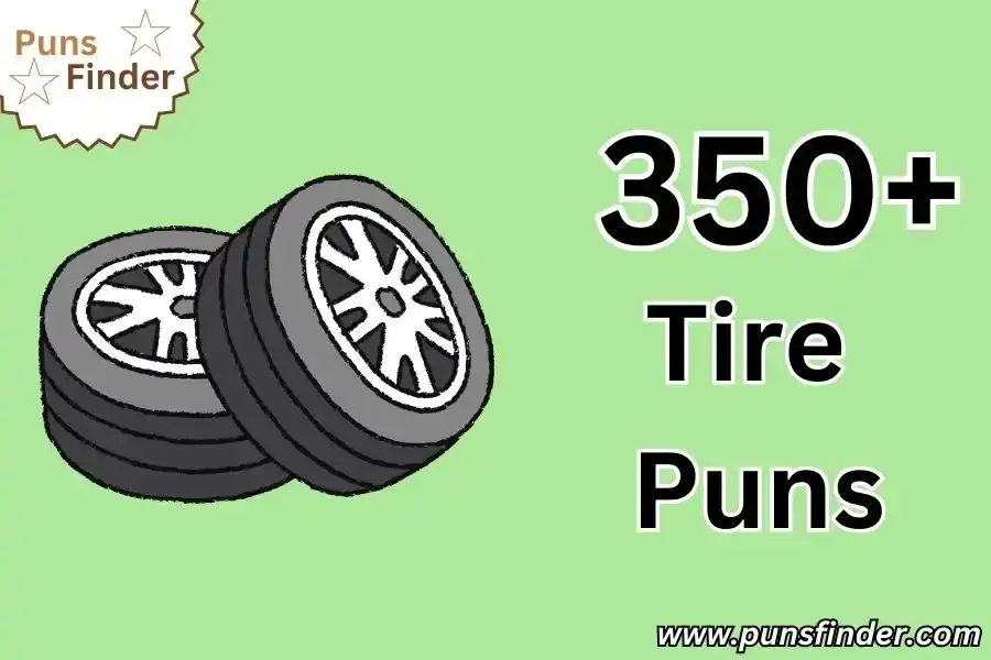 Tire Puns