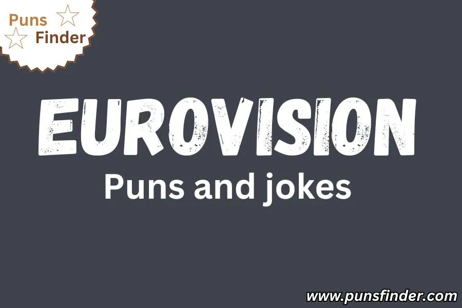 Eurovision Puns and jokes
