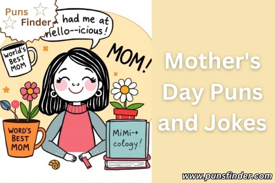 Mother's Day Puns and Jokes