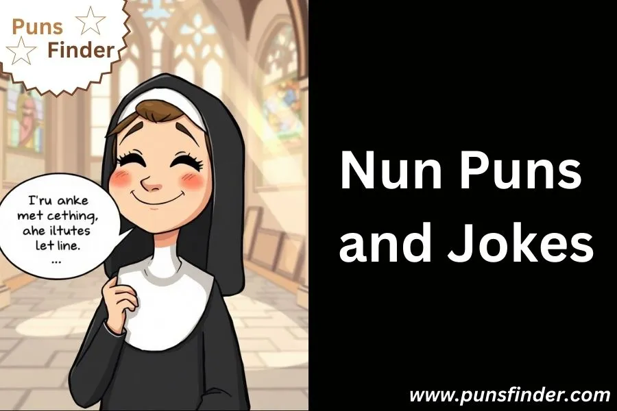 Nun Puns and Jokes