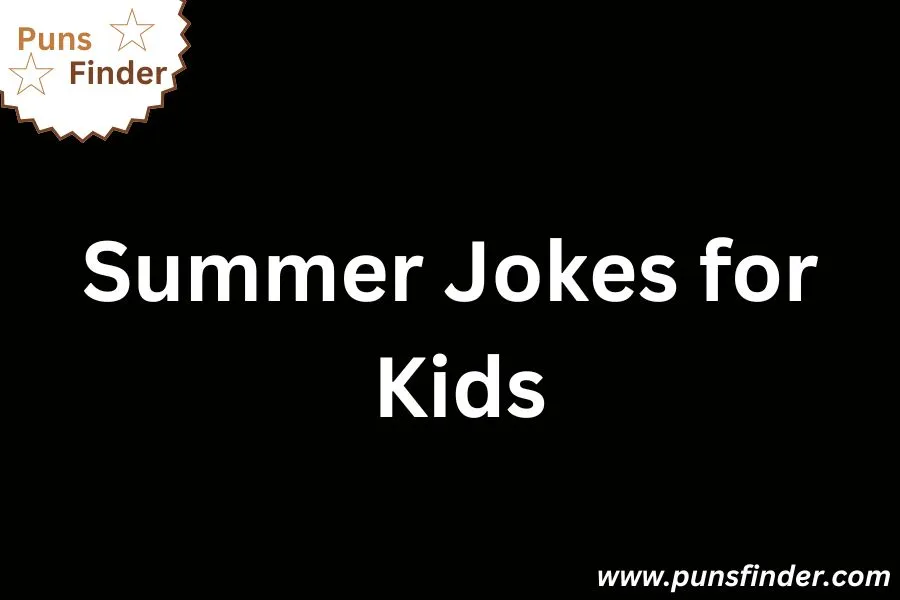 Summer Jokes for Kids