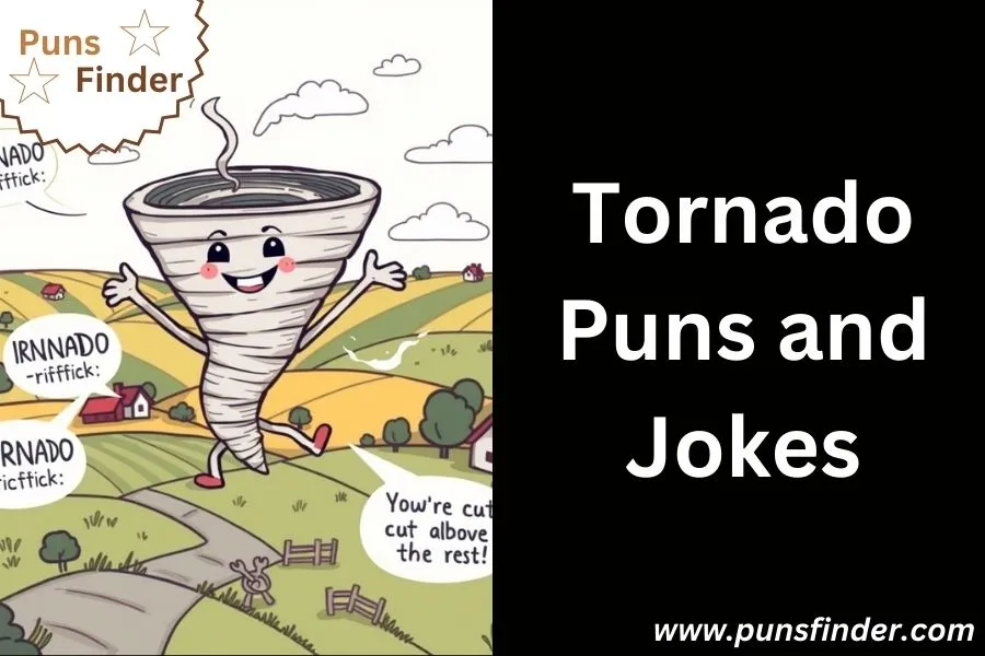 Tornado Puns and Jokes